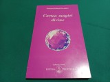 CARTEA MAGIEI DIVINE *OMRAAM MIKHAEL AIVANHOV / 2007 / 34