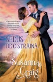 Cumpara ieftin Sedus de o straina/Suzanna Craig