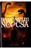 Aventurile si calatoriile Baronului Nopcsa - Dacian Muntean