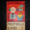 VIOREL RADUCU - MESTERUL CASEI
