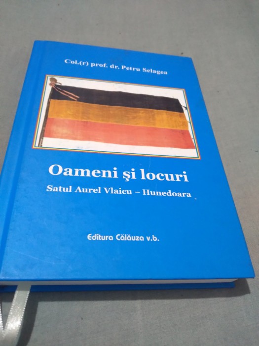 OAMENI SI LOCURI SATUL AUREL VLAICU -HUNEDOARA 2018 AUTOGRAFUL AUTORULUI