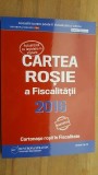 Cartea rosie a fiscalitatii 2016