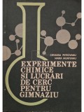 Ortansa Petrovanu - Experimente chimice si lucrari de cerc pentru gimnaziu (Editia: 1983)