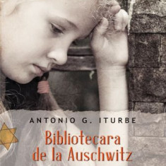 Bibliotecara de la Auschwitz – Antonio G. Iturbe