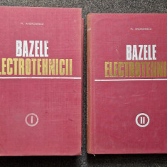 BAZELE ELECTROTEHNICII - Andronescu (2 volume)