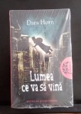 Lumea ce va sa vină - Dara Horn