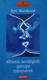ALBASTRU NEMARGINIT, APROAPE TRANSPARENT-RYU MURAKAMI-278783