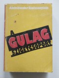 Alekszandr Szolzsenyicin &ndash; A Gulag szigetcsoport , vol 1