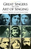 Agreat Singers on the Art of Singing