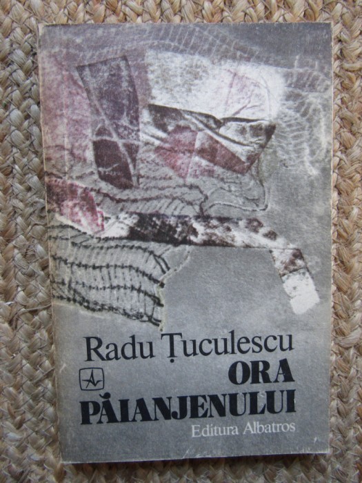 Radu Tuculescu - Ora paianjenului