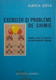 Exercitii si probleme de chimie pentru licee si admitere in invatamantul superior &ndash; Aurica Sova