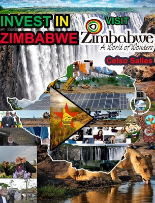 INVEST IN ZIMBABWE - Visit Zimbabwe - Celso Salles: Invest in Africa Collection foto