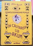 Cronicile domnisoarei Poimaine - In cautarea lui Akum - Adina Rosetti