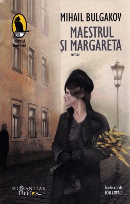 Maestrul Si Margareta, Mihail Bulgakov - Editura Humanitas Fiction foto