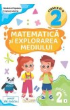 Matematica si explorarea mediului - Clasa 2 Partea 2 - (Varianta I) - Nicoleta Popescu, Cristina Martin