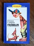 Fridolin - Franz Caspar / R3F