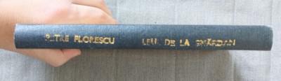 Petre Florescu dedicație autograf - Leul dela Sm&amp;acirc;rdan (roman) (1942) foto