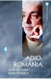 Adio, Romania - Dan Stanca