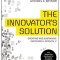 The Innovator&#039;s Solution: Creating and Sustaining Successful Growth