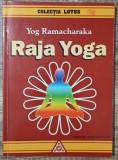 Raja Yoga - Yog Ramacharaka