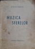 Stefan Baciu - Muzica sferelor, Editie Princeps 1943, cu dedicatie