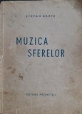 Stefan Baciu Muzica sferelor - cu dedicatie catre verisoara sa