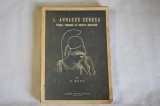 G. Gutu - L. Annaeus Seneca - viata, timpul si opera morala (1944)