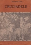 F. Căzan - Cruciadele. Momente de confluență &icirc;ntre două civilizații și culturi