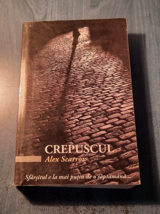 Crepuscul Alex Scarrow
