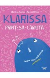 Klarissa, printesa-cariuta - Martina Fuchs, Agnes Ofner