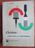C. Tsicura - Cartea zugravului si vopsitorului