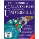 Incredibila calatorie spre marginea universului
