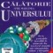 Incredibila calatorie spre marginea universului