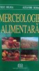 Merceologie Alimentara - N. Bologa, A. Burda (2006) - Carte Biologie, Stiinta