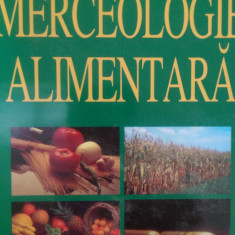 Merceologie Alimentara N.Bologa,A.Burda 2006