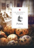 Puiul, Ion Alexandru Bratescu-Voinesti - Editura Prut
