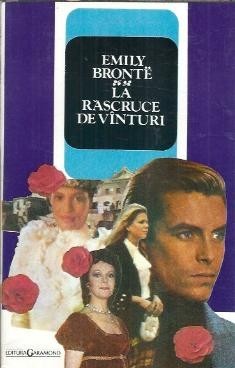 La rascruce de vanturi - Emily Bronte