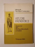 Mitropolit Nicolae Corneanu - Studii patristice: aspecte din vechea literatură creștină (1984)