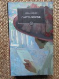 CARTEA MIRONEI - CELLA SERGHI - Colectia Jurnalul National Bucuresti, 2009