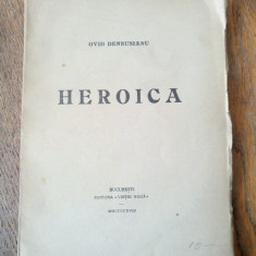 Ovid Densusianu - Heroica / Prima Editie, 1918