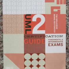 Uml 2 Certification Guide - Fundamental And Intermediate Exam - Tim Weilkiens, Bernd Oestereich ,554007
