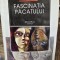 Fascinatia pacatului - Stefan Zeromski