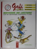 GAFI LE FANTOME , METHODE DE LECTURE par ALAIN BENTOLILA ...JEAN - PAUL ROUSSEAU , CP , LIVRET 1 , illustre par MEREL , 1992