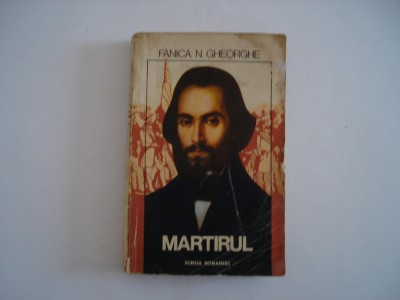 Martirul - Fanica N. Gheorghe foto