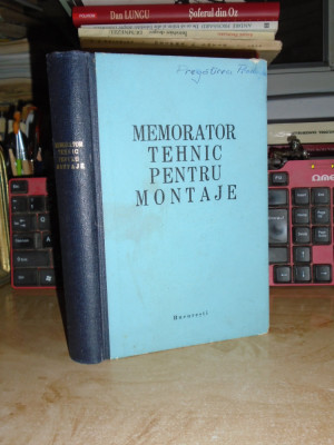 MEMORATOR TEHNIC PENTRU MONTAJE , 1965 foto