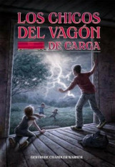 Los Chicos del Vagon de Carga (Spanish Edition), Paperback/Gertrude Chandler Warner foto