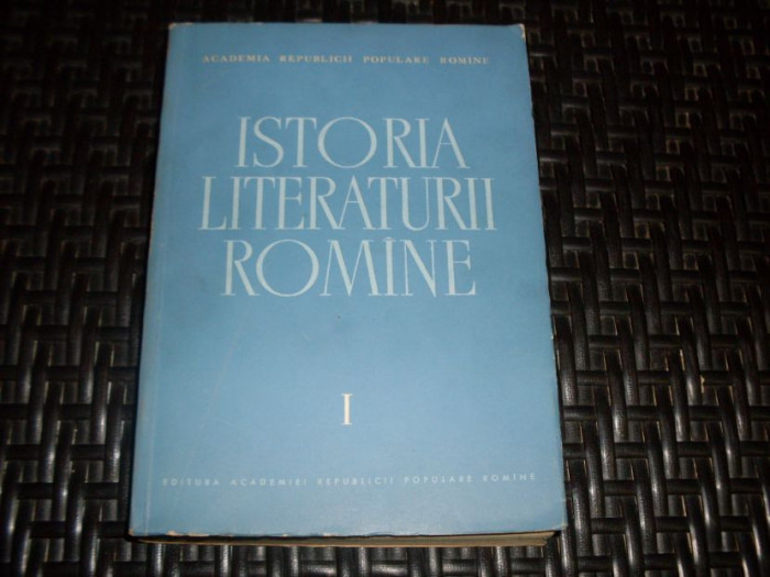 Istoria Literaturii Romane Vol. 1 - Colectiv ,552637