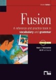 Fusion - a Reference and Practice Book in Vocabulary and Grammar: Book + Audio CD/CD-Rom | Derek Sellen, Black Cat Publishing