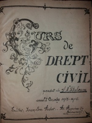 N. TITULESCU - CURS DE DREPT CIVIL {1915-1916} foto