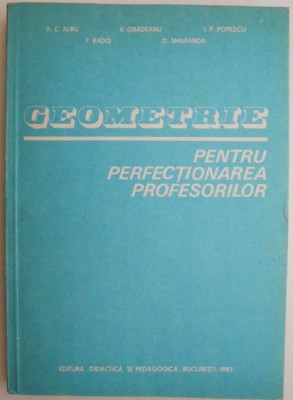 Geometrie pentru perfectionarea profesorilor &amp;ndash; A.C. Albu foto